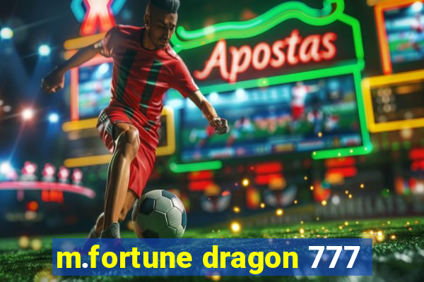 m.fortune dragon 777