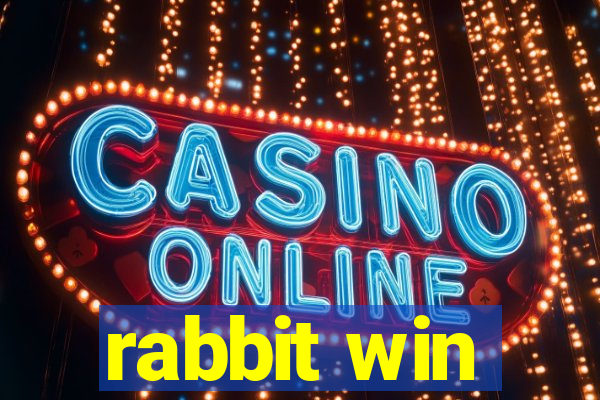 rabbit win