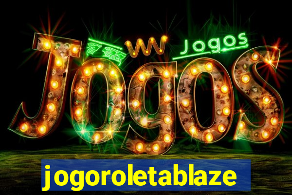 jogoroletablaze