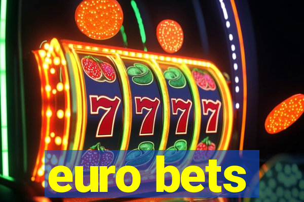 euro bets