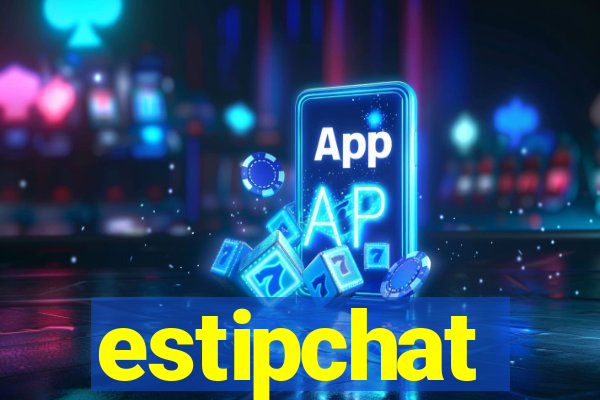 estipchat