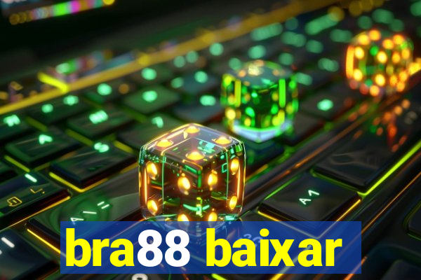 bra88 baixar