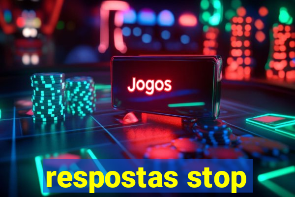 respostas stop