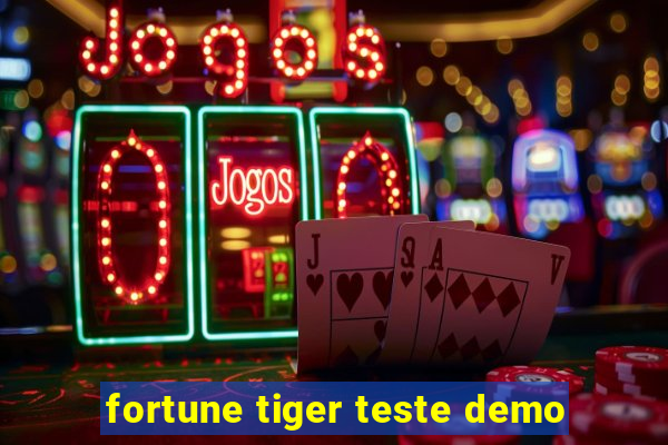 fortune tiger teste demo