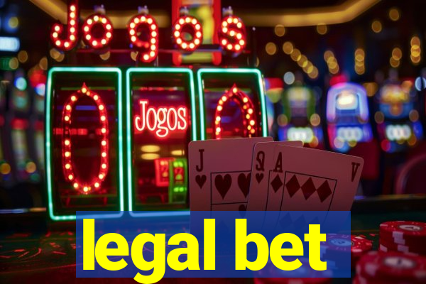 legal bet