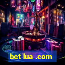 bet lua .com