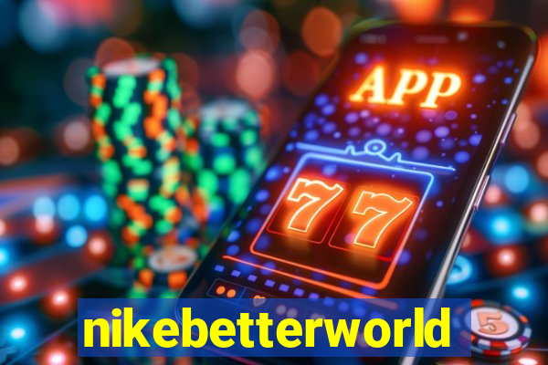 nikebetterworld.com