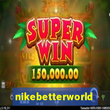 nikebetterworld.com