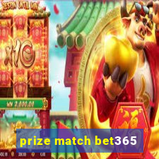 prize match bet365