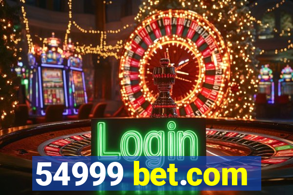 54999 bet.com