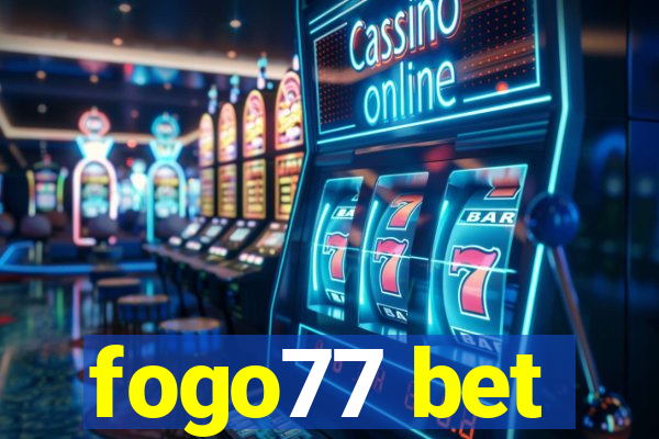 fogo77 bet