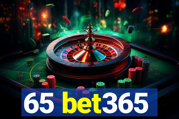 65 bet365