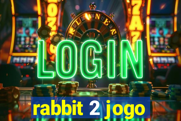 rabbit 2 jogo