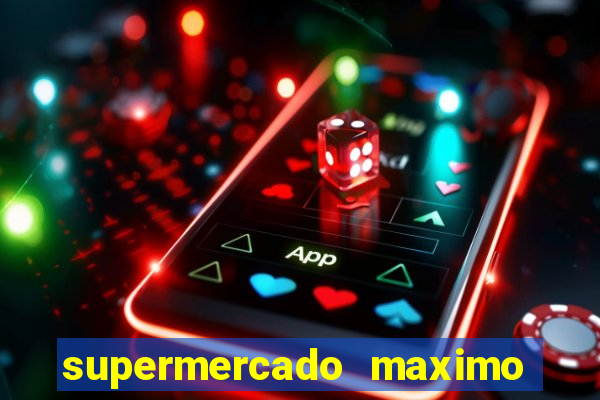 supermercado maximo cruzeiro sp ofertas