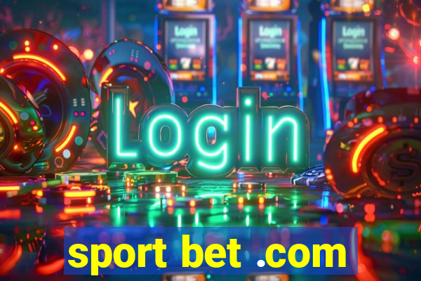 sport bet .com