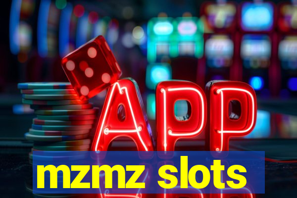 mzmz slots