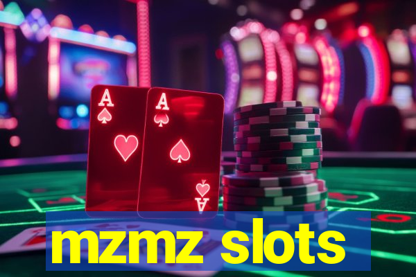 mzmz slots