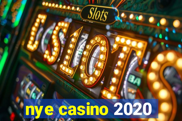 nye casino 2020