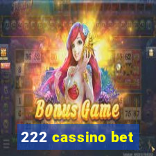 222 cassino bet