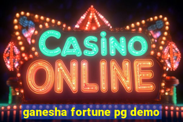 ganesha fortune pg demo