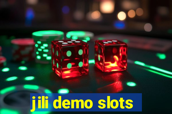 jili demo slots