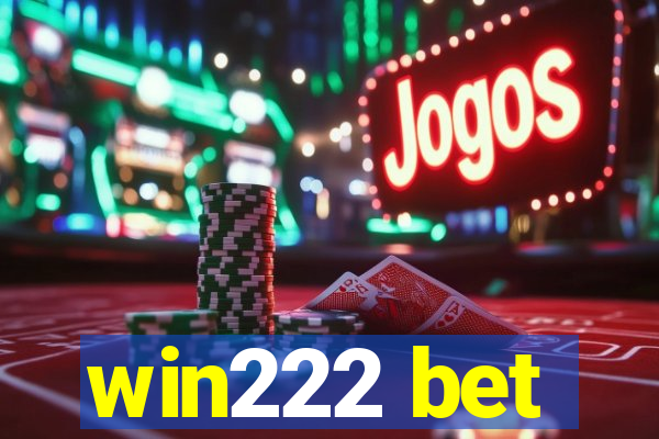 win222 bet