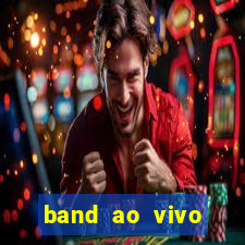 band ao vivo gratis multicanais