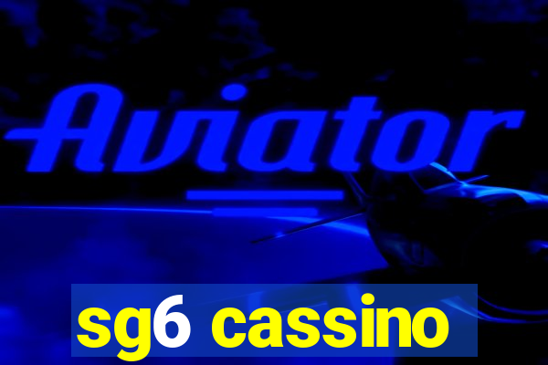 sg6 cassino