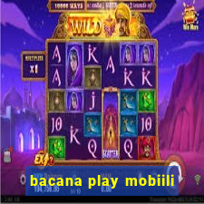 bacana play mobiili