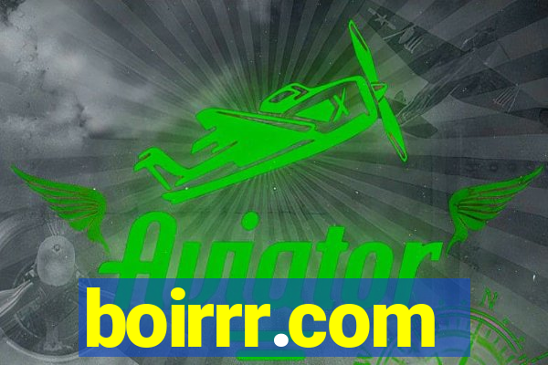 boirrr.com