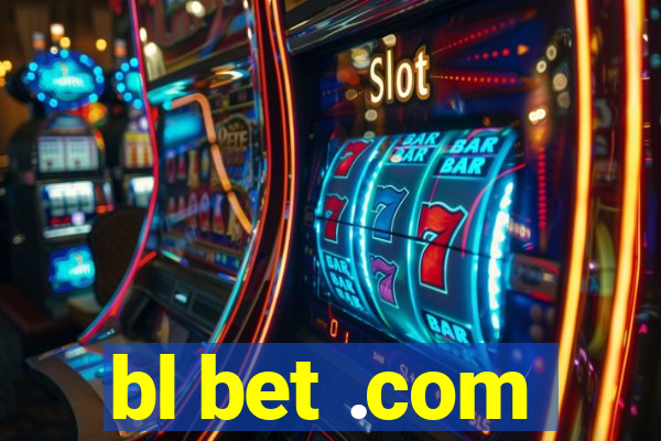 bl bet .com