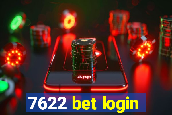 7622 bet login