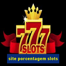 site porcentagem slots