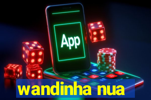 wandinha nua