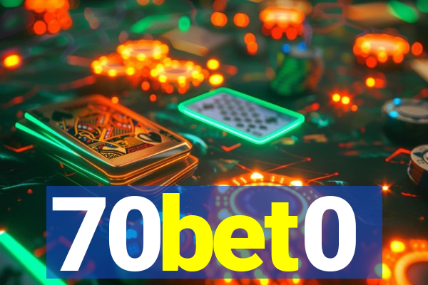 70bet0