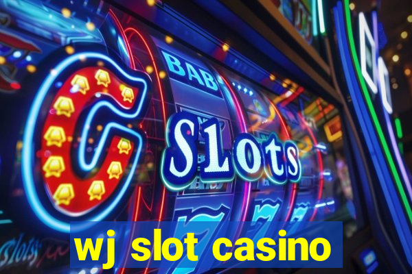 wj slot casino