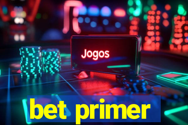 bet primer