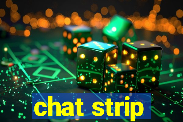 chat strip