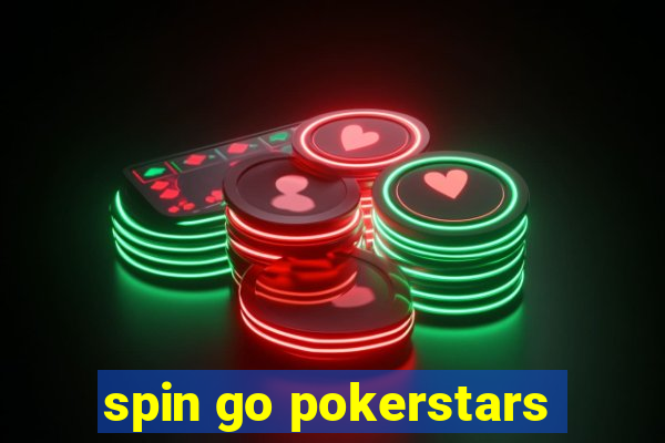 spin go pokerstars