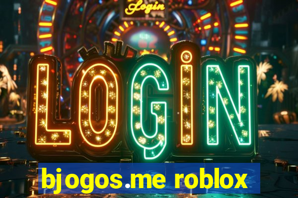 bjogos.me roblox