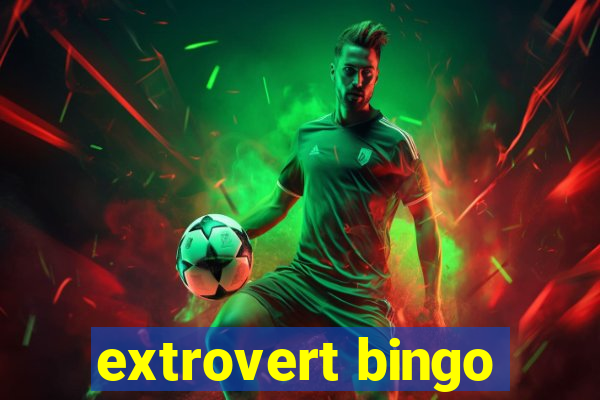 extrovert bingo