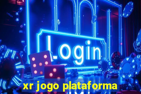 xr jogo plataforma