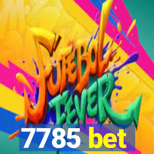 7785 bet