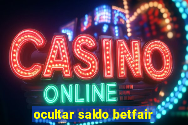 ocultar saldo betfair