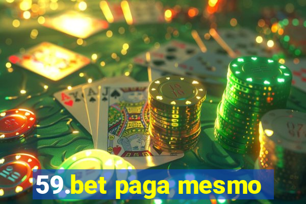 59.bet paga mesmo