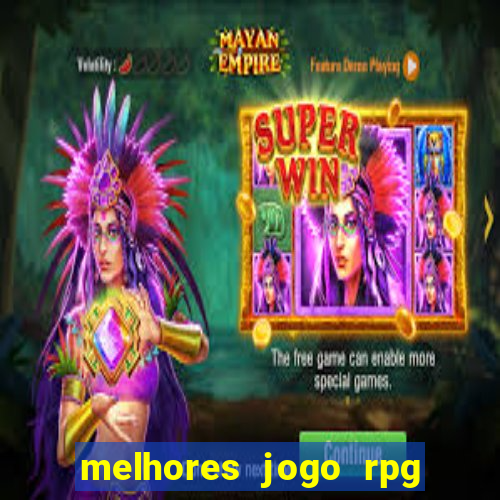 melhores jogo rpg para android