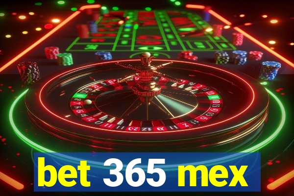 bet 365 mex