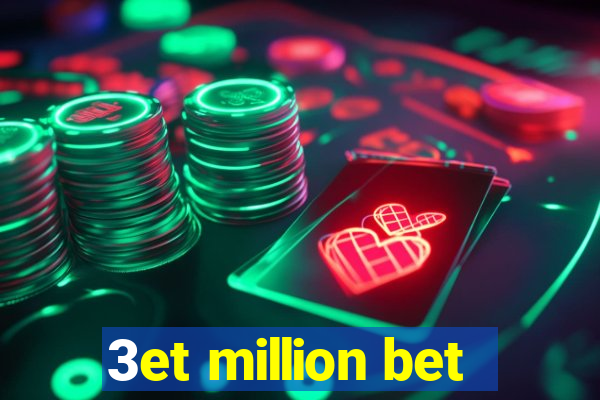 3et million bet