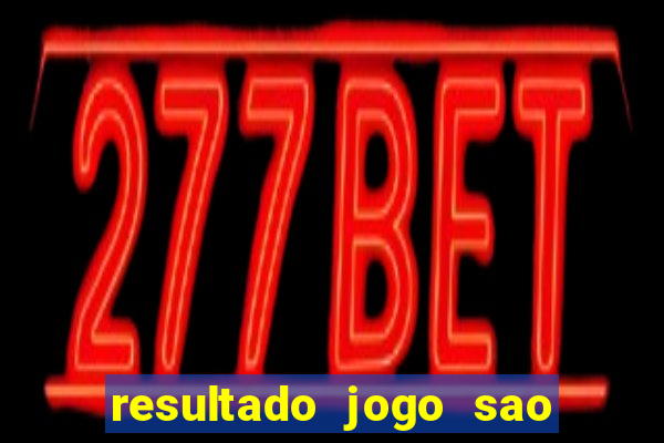 resultado jogo sao paulo x botafogo