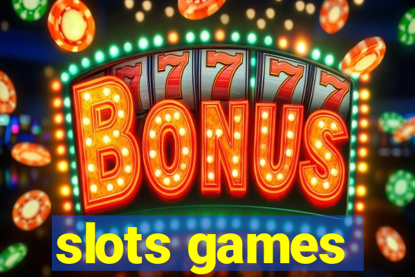 slots games